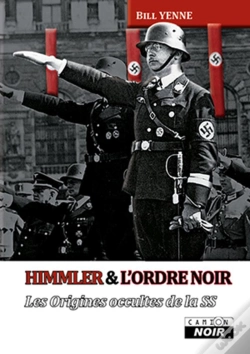 Capa do artigo Himmler Et L'Ordre Noir - Les Origines Occultes De La Ss