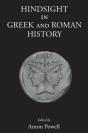 Hindsight In Greek And Roman History - Preview