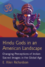 Hindu Gods In An American Landscape - Preview
