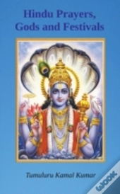 Hindu Prayers, Gods And Festivals