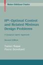 Hinfinity-Optimal Control And Related Minimax Design Problems - Preview