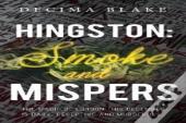 Hingston: Smoke And Mispers