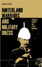 Hinterland Warriors And Military Dress - Preview