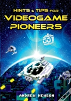 Capa do artigo Hints & Tips For Videogame Pioneers