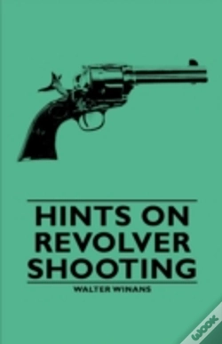 Capa do artigo Hints On Revolver Shooting