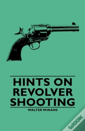 Capa do artigo Hints On Revolver Shooting
