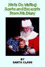 Hints On Visiting Santa And Excerpts From His Diary - Preview