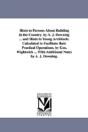 Hints To Persons About Building In The Country. By A. J. Downing ... And Hints To Young Architects. Calculated To Facilitate Their Practical Operations. By Geo. Wightwick ... With Additional Notes By  - Preview