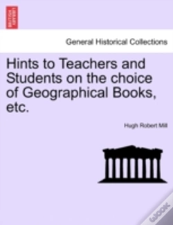 Capa do artigo Hints To Teachers And Students On The Choice Of Geographical Books, Etc.