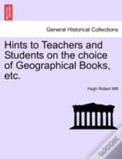 Capa do artigo Hints To Teachers And Students On The Choice Of Geographical Books, Etc.