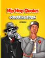 Hip Hop Quotes Coloring Book Notebook - Preview
