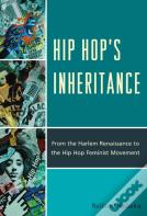 Hip Hop'S Inheritance