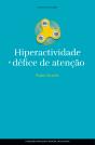 Hiperactividade E Défice De Atenção, Ausência E Procura De Si - Preview