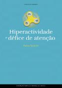 Hiperactividade e Défice de Atenção