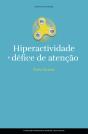 Hiperactividade e Défice de Atenção - Preview