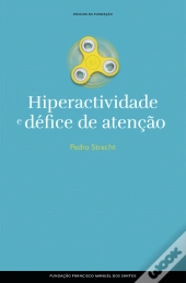 Hiperactividade e Défice de Atenção