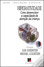 Capa do artigo Hiperatividade - Como Desenvolver a Capacidade de Atenção da Criança