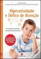 Hiperatividade e Défice de Atenção
