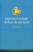Hiperatividade e Défice de Atenção
