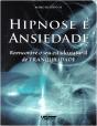 Hipnose e Ansiedade - Preview