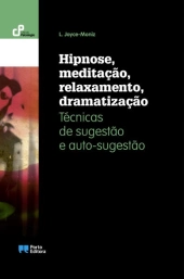 Hipnose, meditação, relaxamento, dramatização