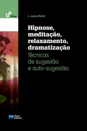 Capa do artigo Hipnose, meditação, relaxamento, dramatização