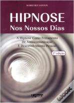 Hipnose nos Nossos Dias