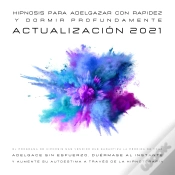 Capa do artigo Hipnosis Para Adelgazar Con Rapidez Y Dormir Profundamente (Actualización 2021)
