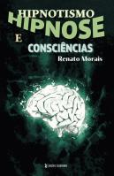 Hipnotismo, Hipnose e Consciências