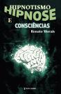 Hipnotismo, Hipnose e Consciências - Preview