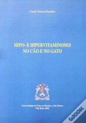 Hipo- e Hipervitaminoses no Cão e no Gato 