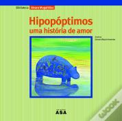Hipopóptimos - Uma História de Amor