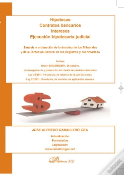 Capa do artigo Hipotecas. Contratos Bancarios. Intereses. Ejecución Hipotecaria Judicial