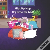 Hippity Hop It'S Time For Bed