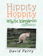Hippity Hoppity The White Kangaroo - Preview