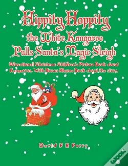 Capa do artigo Hippity Hoppity The White Kangaroo Pulls Santa'S Magic Sleigh
