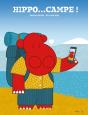 Hippo ! Campe ! - Preview