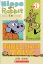 Hippo & Rabbit In Three Short Tales (Scholastic Reader, Level 1) - Preview