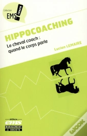 Hippocoaching ; Le Cheval Coach ; Quand Le Corps Parle