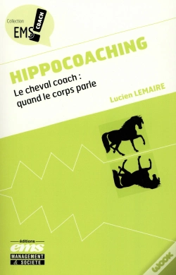 Capa do artigo Hippocoaching ; Le Cheval Coach ; Quand Le Corps Parle
