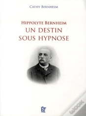 Capa do artigo Hippolyte Bernheim Un Destin Sous Hypnose