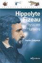Hippolyte Fizeau ; Physicien De La Lumière - Preview