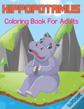 Hippopotamus Coloring Book For Adults