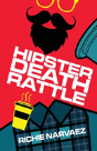 Hipster Death Rattle - Preview