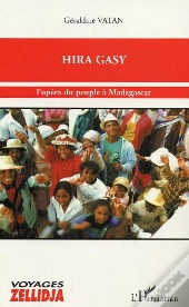 Hira Gasy ; L'Opera Du Peuple A Madagascar