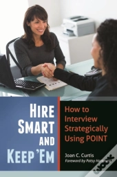 Hire Smart And Keep 'Em
