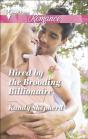 Hired By The Brooding Billionaire - Preview