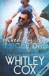 Hired By The Single Dad