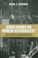 Hired Hands Or Human Resources?