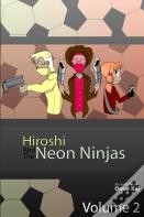 Hiroshi And The Neon Ninjas